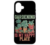 Gardening is My Happy Place Garden Lover Planter des Plantes Coque pour iPhone 16