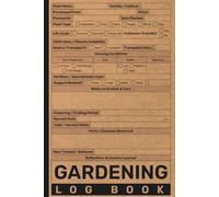 Gardening Log Book: Monthly Garden Planner for Gardeners with Seasonal Tasks, Plant Profiles, Harvest Logs, Pest Trackers, and a Layout for Year-Round Use