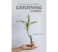 Gardening Log Book: My Garden Journal Book