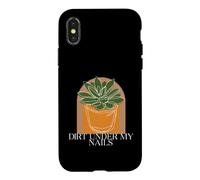 Gardening Plant Lover Dirt Under My Nails Coque pour iPhone X/XS