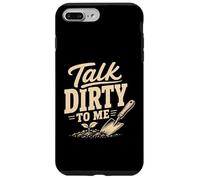 Gardening Talk Dirty to Me Humour de Jardin Amusant Coque pour iPhone 7 Plus/8 Plus
