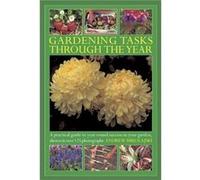 Gardening Tasks Through the Year: A Practical Guide to Year-round Success in Your Garden, Shown in Over 125 Photographs Andrew Mikolajski (Auteur)