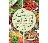 Gardening to Eat by Becky Dickinson Becky Dickinson (Auteur)