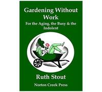 Gardening Without Work