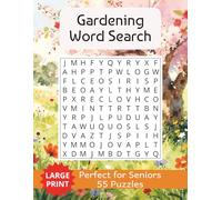 Gardening Word Search Puzzle Book: Word Searchers with Easy to Read Print, ideal for Seniors, about Gardening, Flowers, Nature, and More (8.5x11 ... _ Gift for Vacations, Holidays, and Free Time