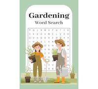 Gardening Word Search Puzzle Book: Word Searches with Easy to Read Print about Gardening, Flowers, Nature, and More | 6x9 inches, 110 pages | 50+ ... for Vacations, Holidays, and Anxiety Relief