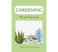 Gardening Word Search Puzzle Book: Word Searches with Easy to Read Print about Gardening, Plants, Insects and More / 6 x 9 inches, 110 pages / 50+ ... Gift for Vacations, Holidays and Free Times
