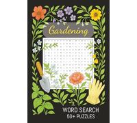 Gardening Word Search Puzzle Book: Word Searches with Easy to Read Print about Gardening, Plants, Nature, and More | 6x9 inches, 110 pages | 50+ ... Times | Mind and Vocabulary Building Exercise
