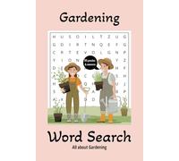 Gardening Word Search Puzzle Book: Word searches with easy-to-read print, all about gardening and the great outdoors: 6 x 9 inches, 110 pages: 50 + ... for vacations, holidays, & free times.