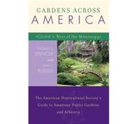 Gardens Across America West of the Mississippi by Thomas S. Spencer John J. Russell (Auteur)