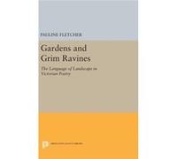 Gardens And Grim Ravines 8211 The La Pauline Fletcher, (Auteur)