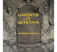 Gardens of Gehenna - Mortem Saluta [Import]
