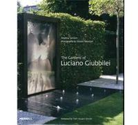 Gardens of Luciano Giubbilei by Andrew WilsonTom StuartSmith Andrew Wilson - Tom Stuart - Smith (Auteur)