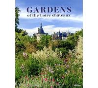 Gardens of the Loire châteaux