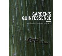 Garden's quintessence By Jan Joris landscape architects - Marc Goossens - Beta Plus - broché - Beau livre