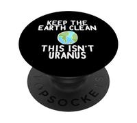 Garder LA Terre Propre CE n'est Pas DE L'URANUS Meme PopSockets PopGrip Adhésif