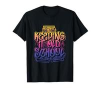 Garder les choses à l'ancienne T-Shirt