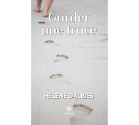 Garder une trace