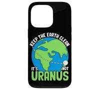 Gardez la Terre Propre, ce n'est Pas Uranus Coque pour iPhone 13 Pro