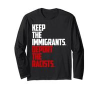 Gardez les immigrants expulser les racistes anti-racisme Manche Longue