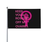 Gardez vos chapelets hors de mes ovaires Drapeau 3x5 pieds Bannière Affiche Toile de fond décorative Décoration murale Polyester Appliquer au jardin Cour Maison Dindoor Extérieur