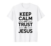 Gardez Votre Calme et ayez Confiance en la Foi inspirante de Jésus T-Shirt