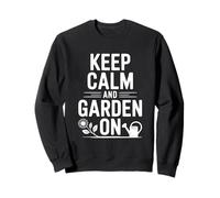Gardez Votre Calme et jardinez grâce à Inspirational Gardening Sweatshirt