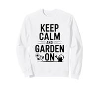 Gardez Votre Calme et jardinez grâce à Inspirational Gardening Sweatshirt