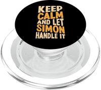 Gardez Votre Calme et Laissez Simon s'en occuper. Prénom Amusant PopSockets PopGrip pour MagSafe