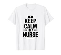 Gardez Votre Calme, Je suis infirmière T-Shirt Graphique avec Valeur