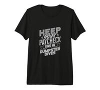 Gardez Votre salaire et Faites-Moi Plonger dans Une Benne à ordures T-Shirt Haut de Gamme