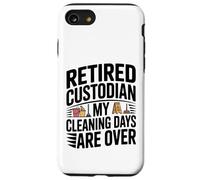 Gardien à la Retraite Mes Jours de Nettoyage sont sur l'humour Coque pour iPhone SE (2020) / 7/8