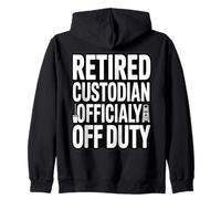 Gardien à la Retraite Officialy Off Duty Funny Janitor Sweat à Capuche