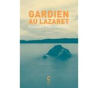 Gardien au lazaret Alexandre Papadiamantis (Auteur), René Bouchet (Traduction)
