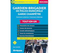Gardien-brigadier de police municipale - Garde champêtre (Catégorie C - Concours 2025-2026): Concours externe - Concours internes