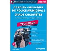 Gardien-brigadier de police municipale - Garde champêtre (Catégorie C - Concours 2026-2027)