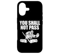 Gardien de But de Hockey Que Vous ne passerez Pas Coque pour iPhone 17