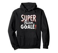 Gardien de But Foot Amateur Super Bien Goalé Anniversaire Sweat à Capuche