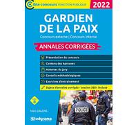 Gardien de la paix - Annales corrigées: 2022