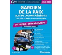 Gardien de la paix - QCM de culture générale et d’actualité (Concours 2025-2026) Concours externe - Concours internes - Marc Dalens - Studyrama Eds - broché - Scolaire / Universitaire