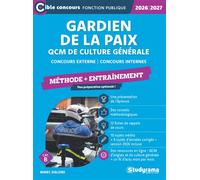 Gardien de la paix - QCM de culture générale et d’actualité (Concours 2026-2027) Concours externe - Concours internes - Marc Dalens - Studyrama Eds - broché - Scolaire / Universitaire
