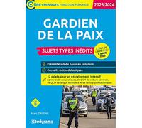 Gardien de la paix - Sujets types inédits (Catégorie B - Concours 2023-2024)