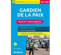 Gardien De La Paix - Sujets Types Inédits - Edition 2021-2022