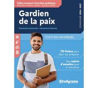 Gardien de la paix - Tout-en-un visuel 2026-2027 (Concours externe - Concours interne): 70 fiches pour préparer mon concours