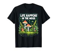 Gardien De Mini Forêt Life Happens in The Moss T-Shirt