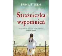 Gardien des mémoires Erin Litteken (Buch auf Polnisch)