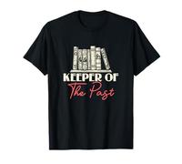 Gardien du passé Professeur d'histoire Passionné d'histoire Fans d'histoire T-Shirt