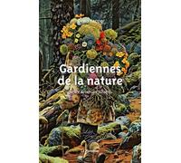 Gardiennes De La Nature