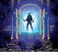 Gardiens de la Citadelle Livre 3 La Mission Rox - Laura Gallego (Audiobook auf Polnisch)