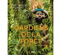 Gardiens de la forêt L'appel des peuples autochtones - Claire Eggermont - Seuil - relié - Beau livre